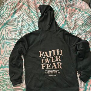Black Hoodie with Faith Over Fear Print